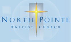 Find Church Jobs at North Pointe Baptist Church