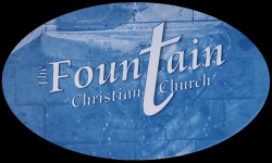 The Fountain Christian Church (formerly First Christian Church)