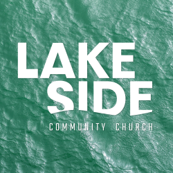 Family Life Pastor, Lakeside Community Church - Search Christian Job ...